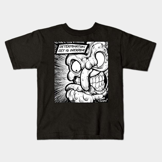 Determination Kids T-Shirt by TimPangburn